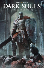 Dark Souls: Mother of Mourning #1