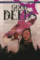 Dark Spaces: Good Deeds Collected Reviews