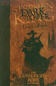 The Dark Tower: The Gunslinger Born Sketchbook