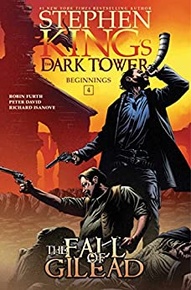 The Dark Tower: The Fall of Gilead