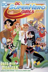 DC Super Hero Girls: Date With Disaster #4