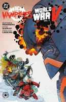 DC vs Vampires: World War V (2024) Vol. 2 HC Reviews