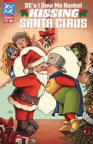 DC's I Saw Ma Hunkel Kissing Santa Claus (2025)