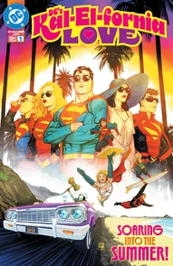 DC's Kal-El-Fornia Love (2025)