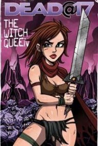 Dead@17: The Witch Queen #1