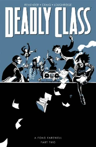 Deadly Class Vol. 12: A Fond Farewell Pt 2