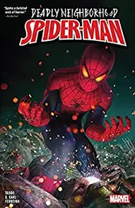 Deadly Neighborhood Spider-Man Collected