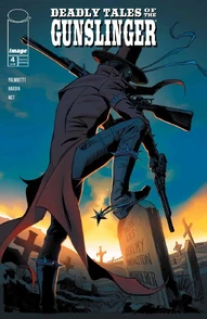 Deadly Tales of the Gunslinger #4