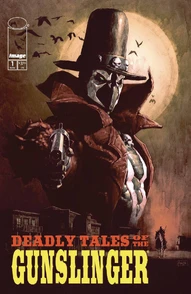 Deadly Tales of the Gunslinger Spawn (0 #1