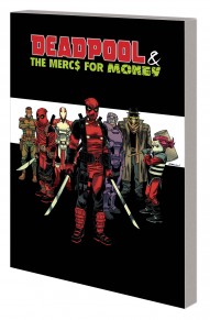 Deadpool & The Mercs For Money Vol. 0: Merc Madness