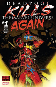 Deadpool Kills The Marvel Universe Again #1