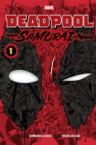 Deadpool: Samurai Vol. 1