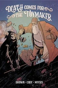 Death Comes for the Toymaker #1