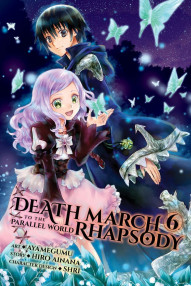 Death March To Parallel World Rhapsody Vol. 6
