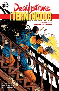 Deathstroke: The Terminator Vol. 5: World Tour