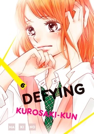 Defying Kurosaki-kun Vol. 6
