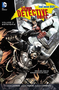 Detective Comics Vol. 5: Gothtopia