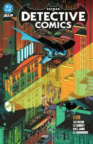 Detective Comics Vol. 2: Elixir