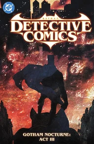 Detective Comics Vol. 5: Gotham Nocturne Act III