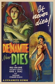 Die!namite: Never Dies #1