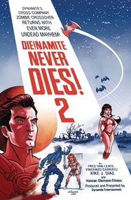 Die!namite: Never Dies #2