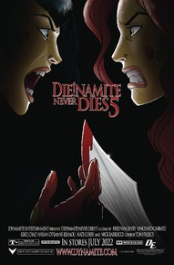 Die!namite: Never Dies #5