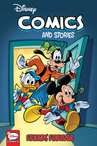 Disney Comics & Stories Vol. 1: Friends Forever