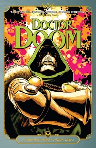 Doctor Doom: By Cantwell & Larroca