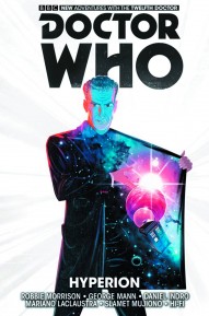 Doctor Who: The Twelfth Doctor Vol. 3: Hyperion