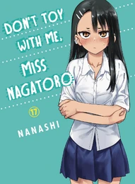 Don't Toy With Me, Miss Nagatoro Vol. 17