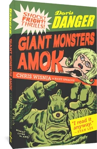 Doris Danger: Giant Monsters Amok OGN