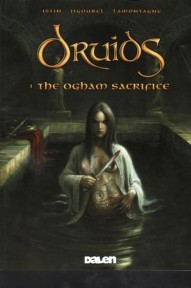 Druids: The Ogham Sacrifice #1 (volume one)