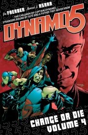 Dynamo 5 Vol. 4: Change Or Die
