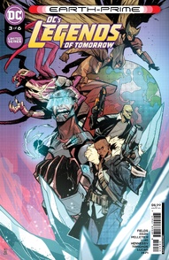 Earth-Prime: Legends of Tomorrow #3