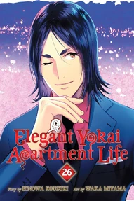 Elegant Yokai Apartment Life Vol. 26