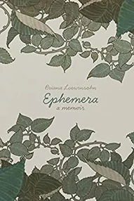Ephemera: A Memoir OGN