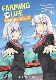 Farming Life in Another World Vol. 5