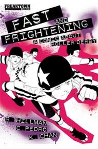 Fast and Frightening - A Comic About Roller Derby #1