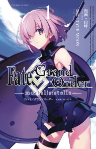 Fate/Grand Order -mortalis:stella Vol. 1