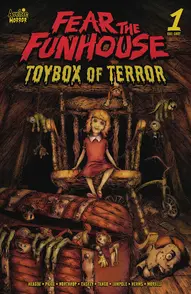 Fear the Funhouse: Toybox of Terror #1