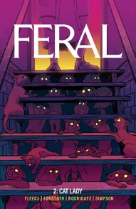 Feral Vol. 2: Cat Lady