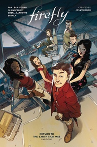 Firefly: Return to the Earth That Was, Part 1