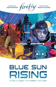 Firefly: Blue Sun Rising Collected