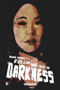Follow Me Into Darkness #1