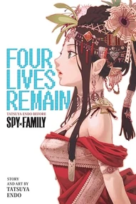 Four Lives Remain: Tatsuya Endo Before Spy x Family (20250