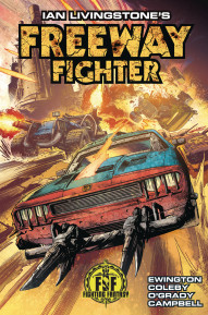 Freeway Fighter Vol. 1