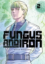 Fungus and Iron Vol. 2