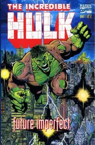 Incredible Hulk: Future Imperfect (1992)