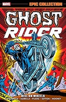 Ghost Rider (1973) Hell On Wheels Epic Collection TP Reviews