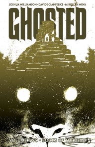 Ghosted Vol. 2: Books of the Dead